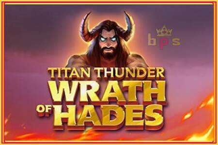 Titan Thunder Wrath of Hades