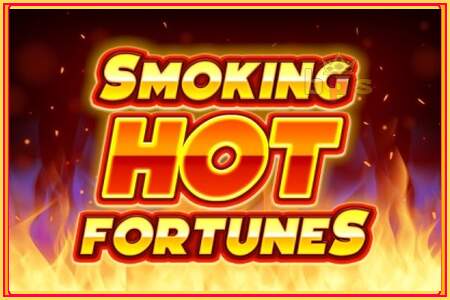 Smoking Hot Fortunes