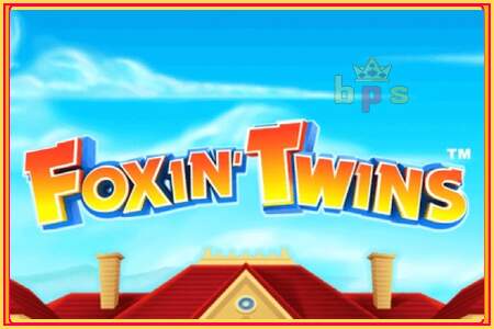 Foxin Twins