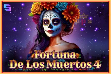 Fortuna De Los Muertos 4