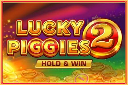 Lucky Piggies 2 Hold & Win