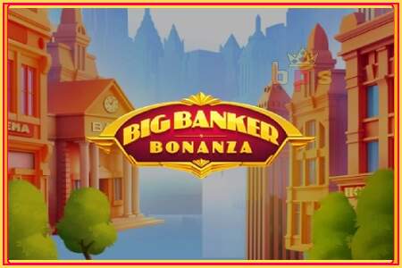 Big Banker Bonanza