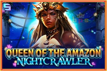 Queen of the Amazon - Nightcrawler