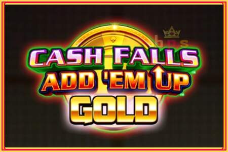 Cash Falls: Add Em Up Gold