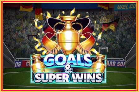 Goals & Super Wins