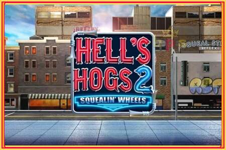 Hell’s Hogs 2 – Squealin’ Wheels