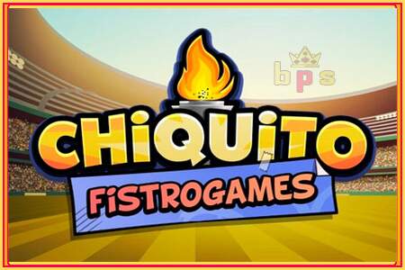 Chiquito FistroGames