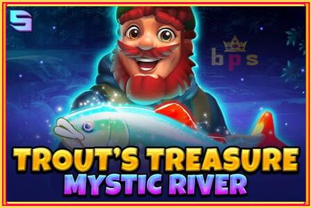 Trouts Treasure - Mystic River