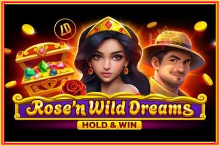 Rose’n Wild Dreams Hold & Win