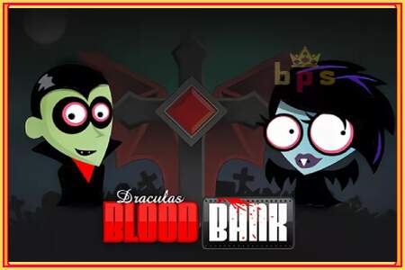 Dracula’s Blood Bank