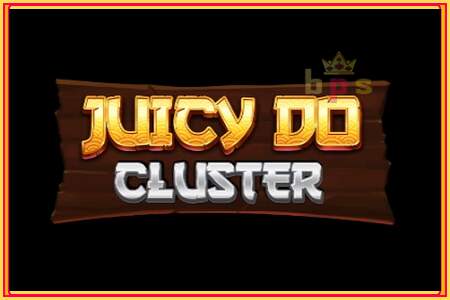 Juicy Do Cluster