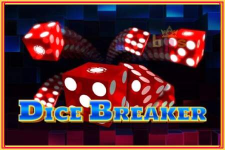 Dice Breaker