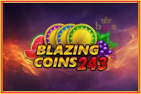 Blazing Coins 243