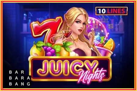 Juicy Nights