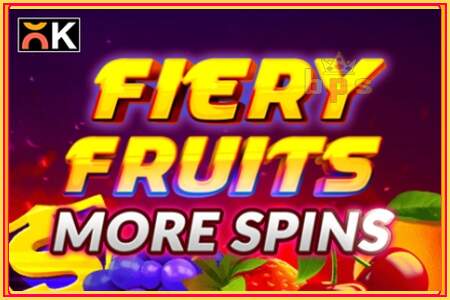 Fiery Fruits More Spins