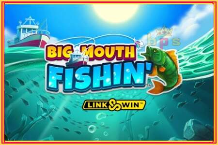 Big Mouth Fishin