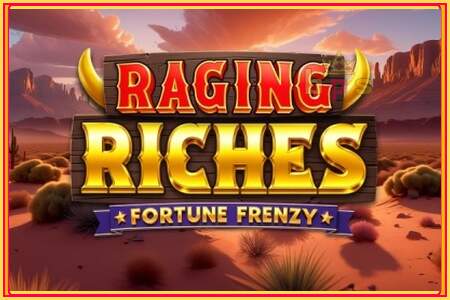 Raging Riches