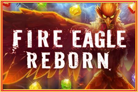 Fire Eagle Reborn