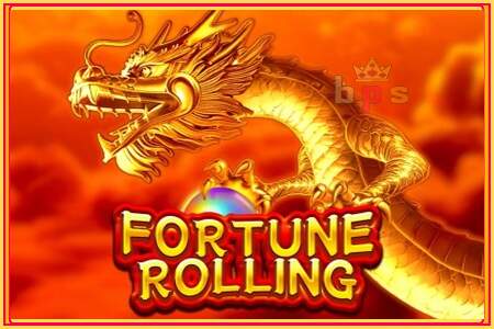 Fortune Rolling