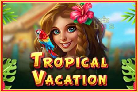 Tropical Vacation